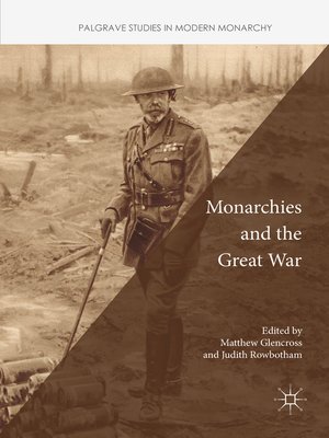 cover image of Monarchies and the Great War